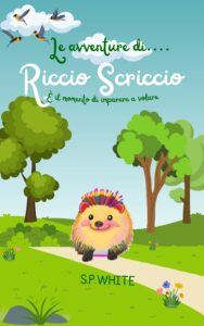 Le avventure di Riccio Scriccio