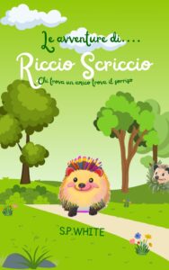 Le avventure di Riccio Scriccio